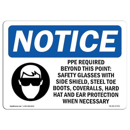 Signmission OSHA Sign, PPE Required Beyond This Point With, 10in X 7in Rigid Plastic, 10" W, 7" H, Landscape OS-NS-P-710-L-17765